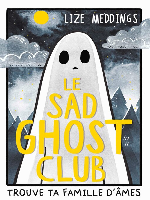 Title details for Le Sad Ghost Club by Lize Meddings - Wait list